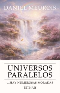 Portada del libro Universos Paralelos de Daniel Meurois